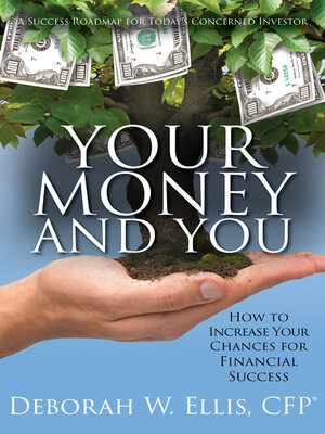 cover image of Your Money and You: How to Increase Your Chances for Financial Success